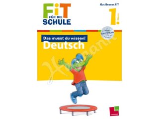 Tessloff Lernen / FIT FÜR DIE SCHULE / 1. Klasse