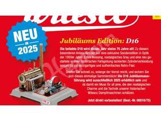 Jubil&auml;ums Dampfmaschine D 16